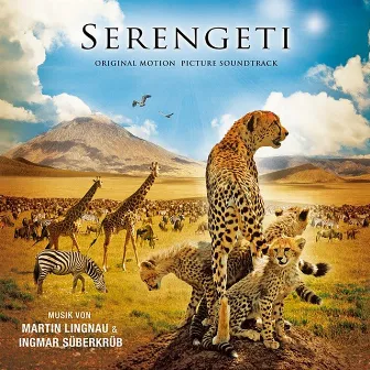 Serengeti (Original Motion Picture Soundtrack) by Martin Lingnau