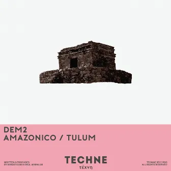 Amazonico / Tulum by DEM2