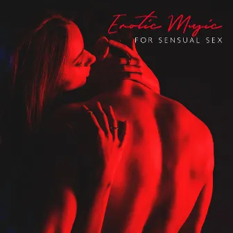 Erotic Music for Sensual Sex: Slow and Sexy Sounds for Hot Night, Tantric Meditation, Love Obsession, Pure Desire, Bedroom Mix by Tantra & Pleasure