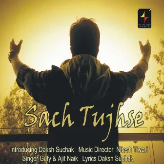 Sach Tujhse by Ajit Naik