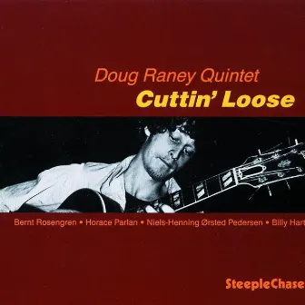 Cuttin' Loose by Doug Raney