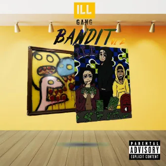 ILL Gang Bandit Vl 2 by Lil Big Pimp