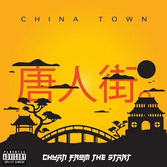 China Town by Chuan From The Start