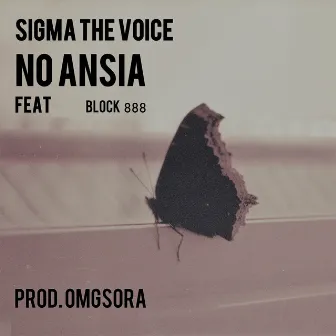 No ansia by Sigma The Voice