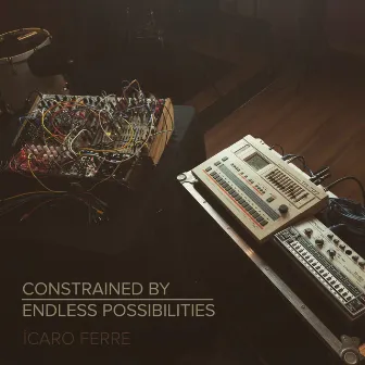 Constrained by Endless Possibilities by Icaro Ferre