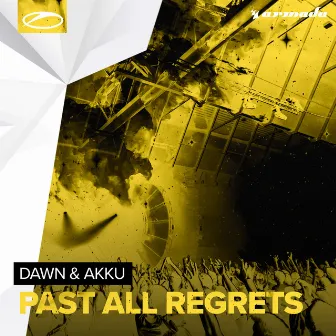 Past All Regrets by Dawn