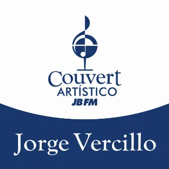 Couvert Artístico JB FM: Jorge Vercillo by JB FM