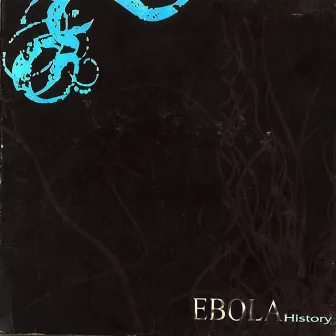 History (Greatest Hits) by Ebola