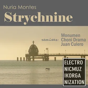 Strychnine by Nuria Montes