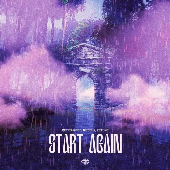 Start Again by KETONE