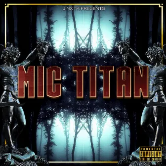 Mic Titan by Jinx TK