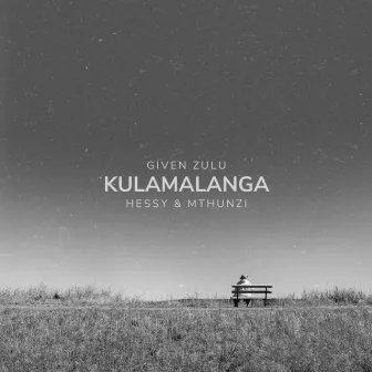 Kulamalanga by Given Zulu