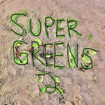 Super Greens 2 by bakedboy