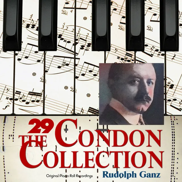 The Condon Collection, Vol. 29: Original Piano Roll Recordings