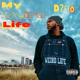 My Weird Life by D?no