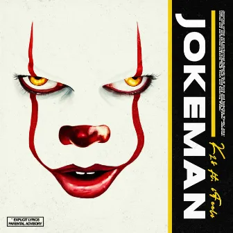 Jokeman by KL$