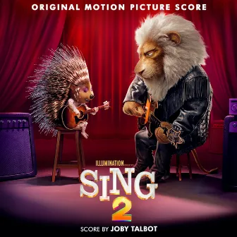 Sing 2 (Original Motion Picture Score) by Joby Talbot