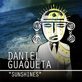 Sunshines (Deja Que el Sol Brille) by Daniel Guaqueta