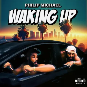 Waking Up by Philip Michael