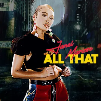 All That by Janel Marisse