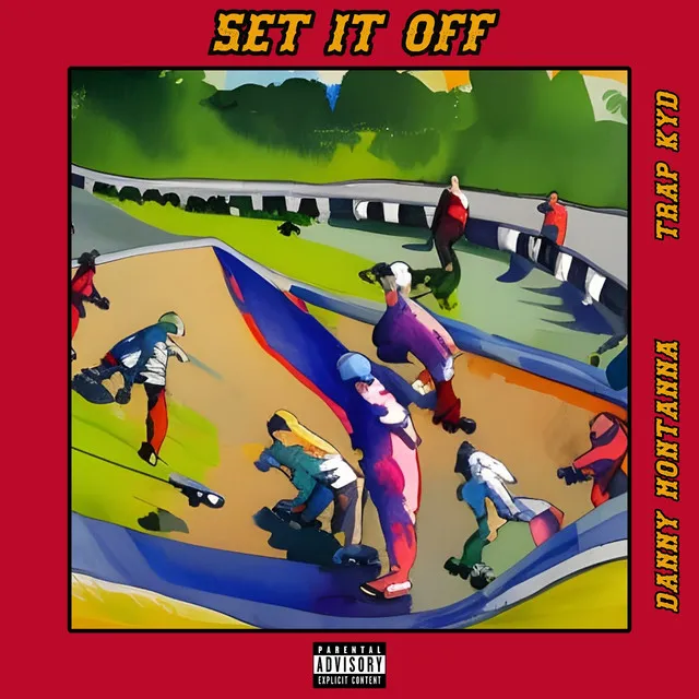 Set It Off