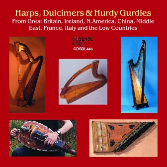 Harps, Dulcimers & Hurdy Gurdies by Frances Kelly