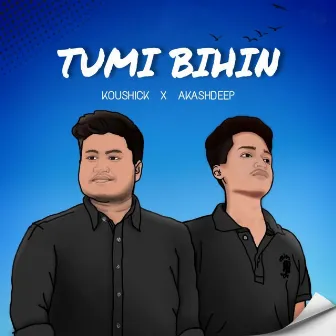 Tumi Bihin by Akashdeep Saikia