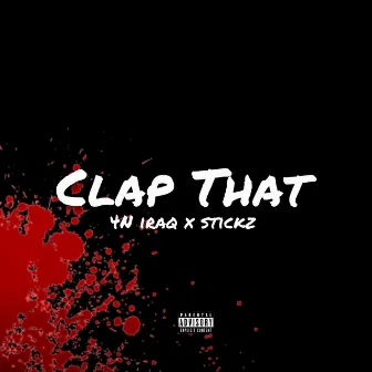 Clap That by 4N Iraq