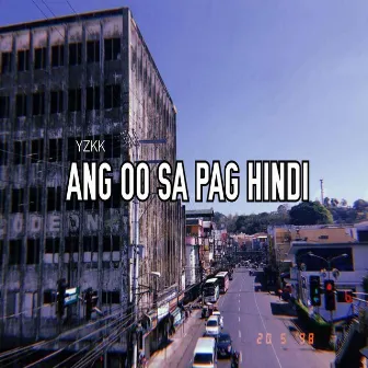 ang oo sa pag hindi by Yzkk