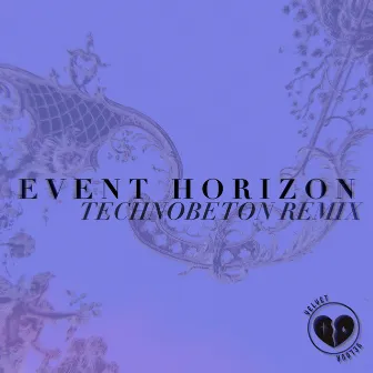 Event Horizon (Technobeton Italo Remix) by Velvet Velour