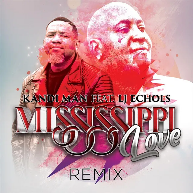 Mississippi Love (Remix)