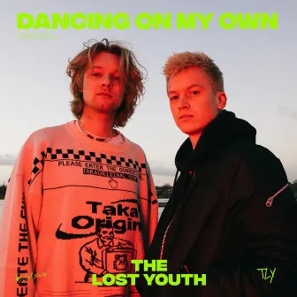 Dancing On My Own by The Lost Youth