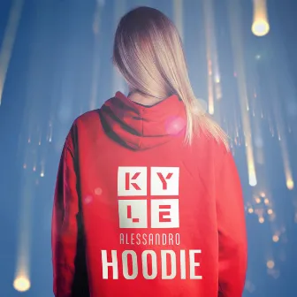 Hoodie by Kyle Alessandro