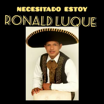 Necesitado Estoy (Cover) by Ronald Luque