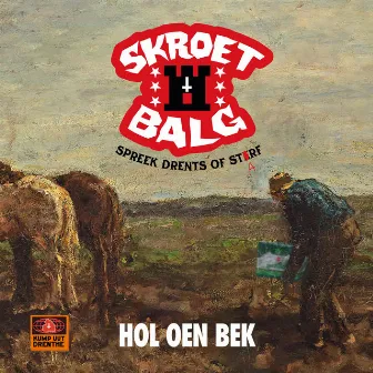 Hol Oen Bek by Skroetbalg