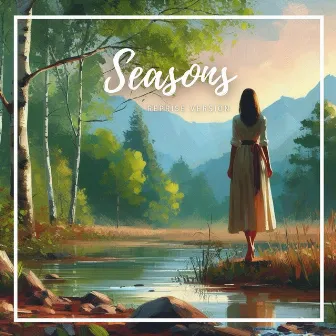 Seasons (Reprise Version) by Deepa Baraati