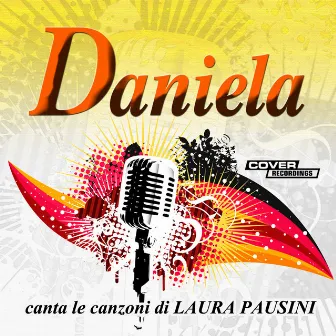 Daniela canta le canzoni di Laura Pausini by Daniela