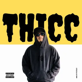 THICC by Steezus of ₱₱₱