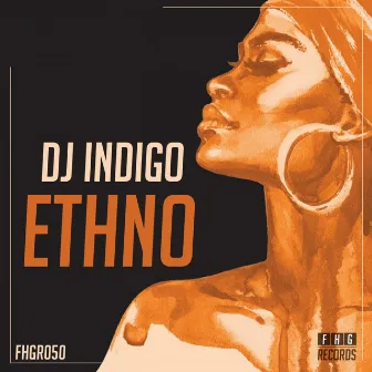 Ethno by DJ Indigo