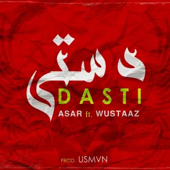 Dasti by ASAR