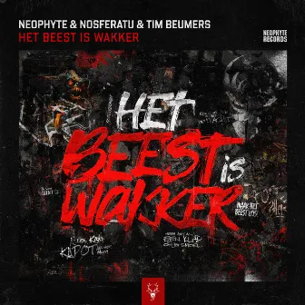 Het Beest Is Wakker by Tim Beumers