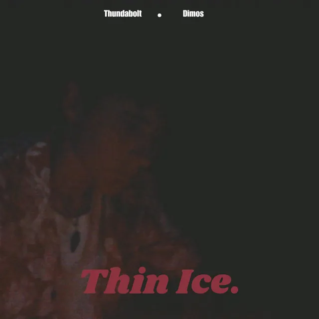 Thin Ice