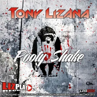 Pooty Shake by Tony Lizana