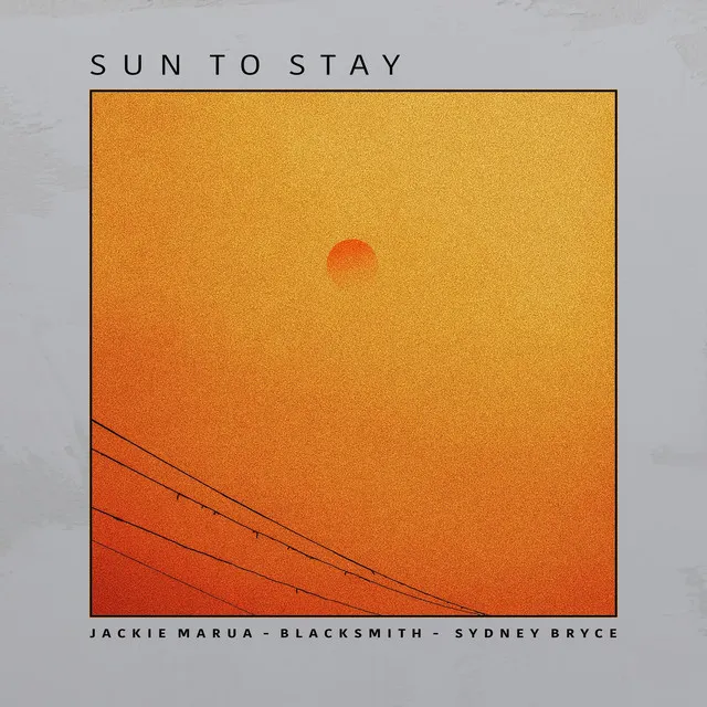 Sun To Stay