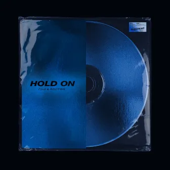 Hold On by ROOTIME