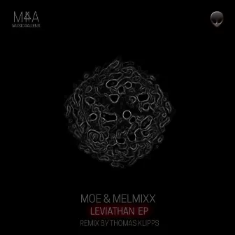 Leviathan EP by Moe & Melmixx