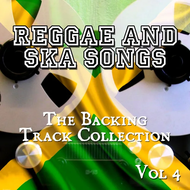 Reggae and Ska Songs - The Backing Track Collection, Vol. 4