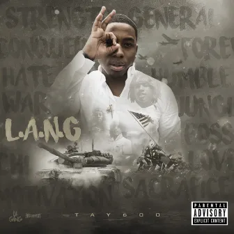 L.A.N.G by Tay 600