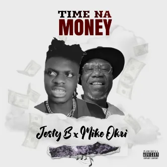 Time Na Money (2023 Remastered Version) by jesty b