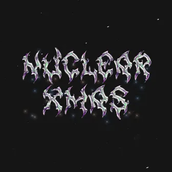 NUCLEAR XMAS by 4DEPT